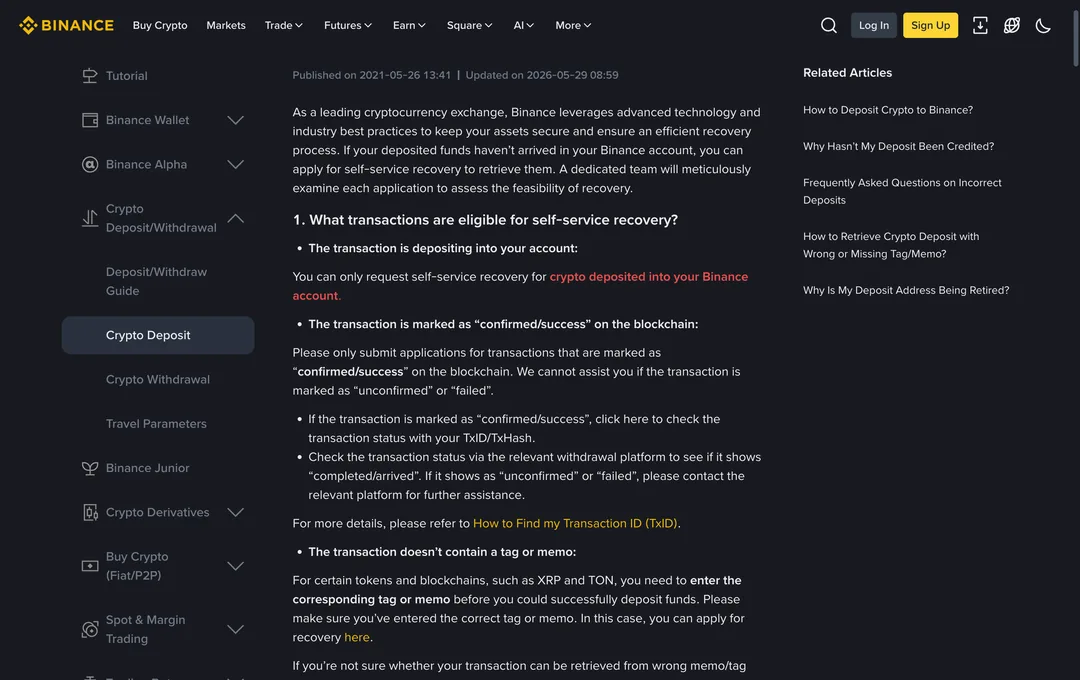 Binance help page titled How to Retrieve a Deposit That Hasn't Arrived With Self-Service Recovery, published 2021-05-26 and updated 2026-05-29, listing the eligibility conditions: the transaction is depositing into your account, the transaction is marked confirmed or success on the blockchain, and the transaction does not contain a tag or memo for tokens such as XRP and TON